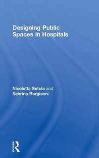 Designing Public Spaces in Hospitals