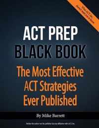 The ACT Prep Black Book