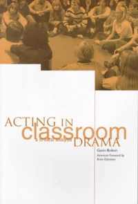 Acting in Classroom Drama