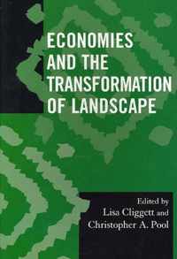 Economies and the Transformation of Landscape