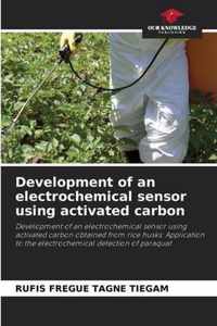 Development of an electrochemical sensor using activated carbon