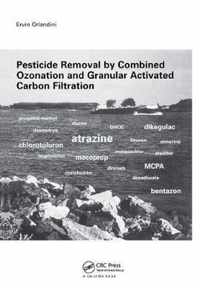 Pesticide Removal by Combined Ozonation and Granular Activated Carbon Filtration