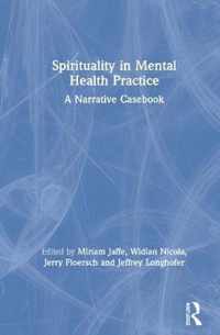 Spirituality in Mental Health Practice