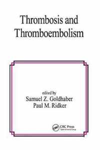 Thrombosis and Thromboembolism