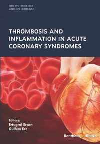 Thrombosis and Inflammation in Acute Coronary Syndromes