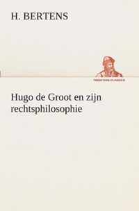 Hugo de Groot en zijn rechtsphilosophie