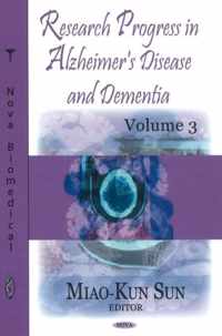 Research Progress in Alzheimer's Disease & Dementia