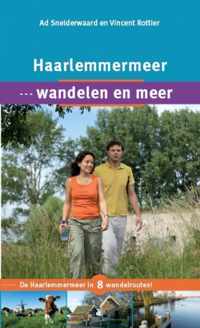 Haarlemmermeer, wandelen en meer