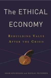Ethical Economy: Rebuilding Value After the Crisis