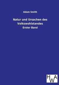 Natur Und Ursachen Des Volkswohlstandes