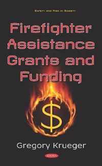Firefighter Assistance Grants and Funding