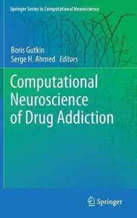 Computational Neuroscience of Drug Addiction