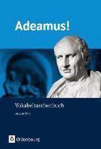 Adeamus! - Ausgabe A: Vokabeltaschenbuch