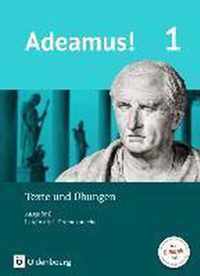Adeamus! - Ausgabe B Band 1 - Texte, Übungen, Begleitgrammatik