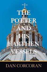 The Potter and His Earthen Vessels
