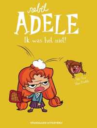 Rebel Adele 1 -   Rebel Adele 3: ik was het niet!