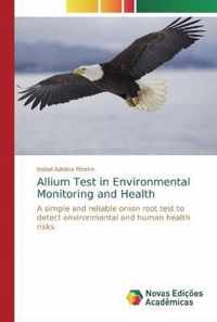 Allium Test in Environmental Monitoring and Health