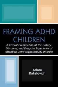 Framing ADHD Children
