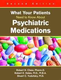 What Your Patients Need to Know About Psychiatric Medications