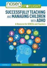 Successfully Teaching and Managing Children with ADHD