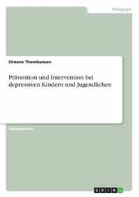 Pravention und Intervention bei depressiven Kindern und Jugendlichen