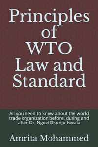 Principles of WTO Law and Standard