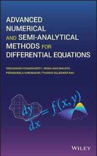 Advanced Numerical and SemiAnalytical Methods for Differential Equations