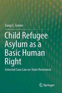 Child Refugee Asylum as a Basic Human Right