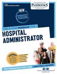 Hospital Administrator (C-1654): Passbooks Study Guide