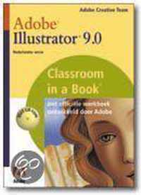 Adobe illustrator 9 classroom in a book, Nederlandse versie