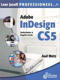 Leer jezelf PROFESSIONEEL... - Leer jezelf PROFESSIONEEL... Adobe InDesign CS5