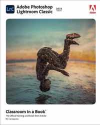 Adobe Photoshop Lightroom Classic Classroom in a Book (2022 release)