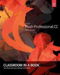 Adobe Flash Professional CC Classroom in a Book (2014 release)