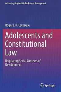 Adolescents and Constitutional Law