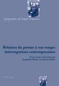 Relation du poème à son temps : interrogations contemporaines