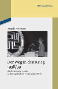 Der Weg in den Krieg 1938/39