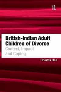 British-Indian Adult Children of Divorce