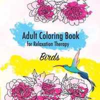Birds. Adult Coloring Book for Relaxation Therapy