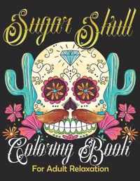 Sugar Skull Coloring Book for Adult Relaxation