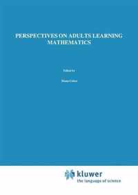 Perspectives on Adults Learning Mathematics