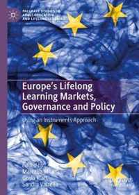 Europe's Lifelong Learning Markets, Governance and Policy