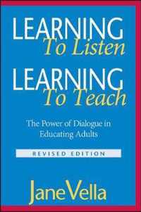 Learning To Listen, Learning To Teach