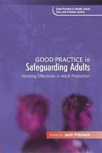Good Practice In Safeguarding Adults