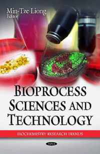 Bioprocess Sciences & Technology