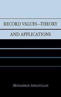 Record Values Theory and Applications
