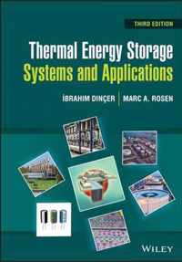 Thermal Energy Storage - Systems and Applications,  3rd Edition