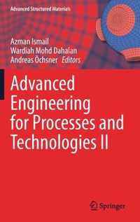 Advanced Engineering for Processes and Technologies II