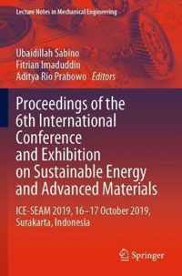 Proceedings of the 6th International Conference and Exhibition on Sustainable En