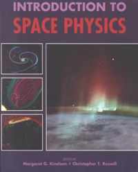 Introduction to Space Physics