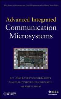 Advanced Integrated Communication Microsystems
